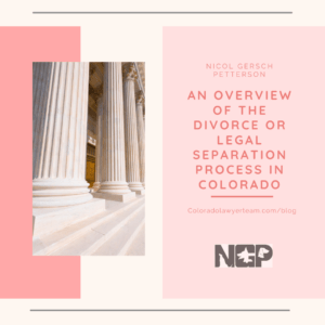 Divorce or Legal Separation Process