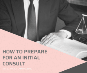 how to prepare for an initial consult