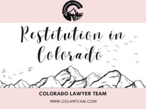 Restitution in Colorado