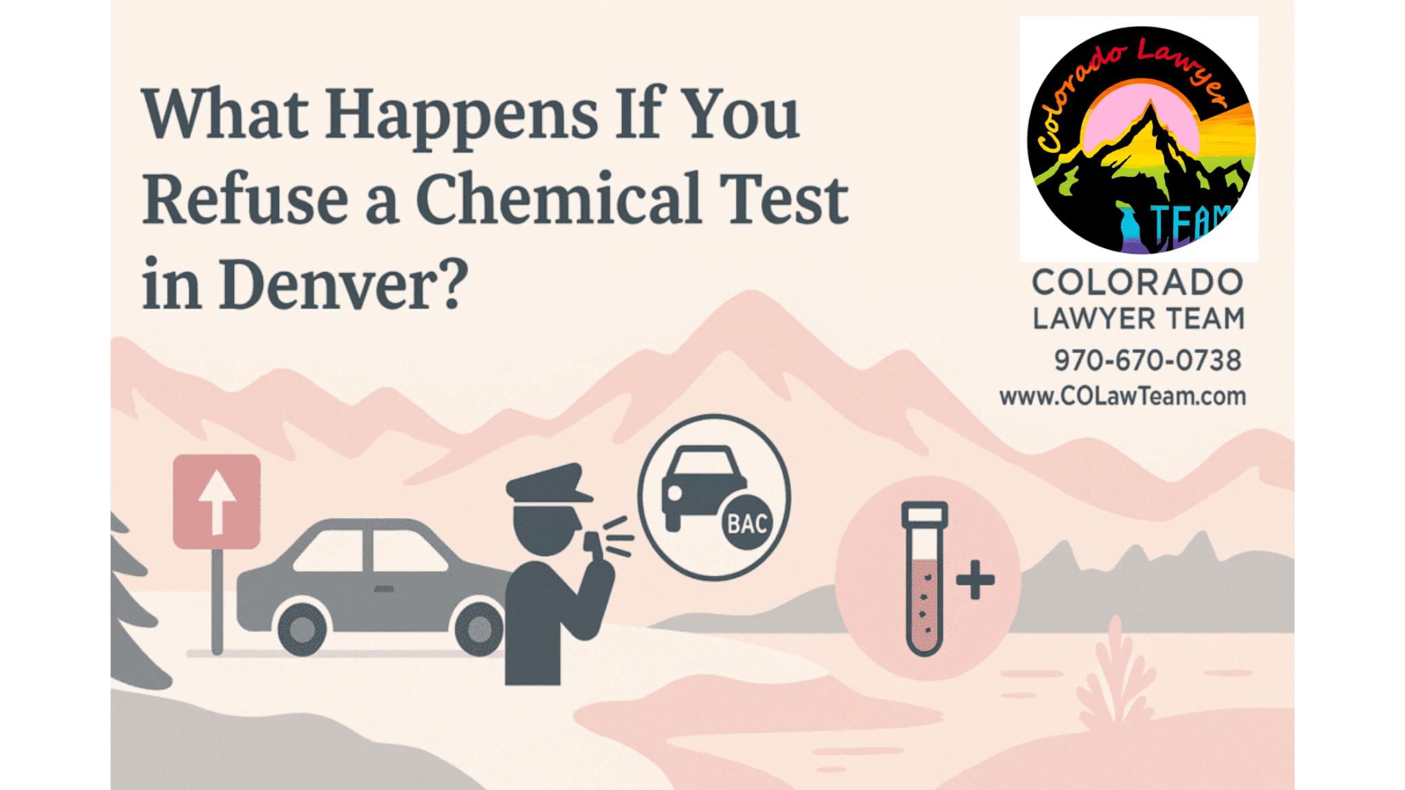 What Happens If You Refuse A Breathalyzer In Denver? | Colorado Lawyer Team